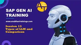 13 SAP Generative AI &ndash; Types of LLM (Large Language Models) | Understanding AI Models in SAP BTP