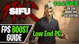 How to Fix Lag in Sifu on Low End PCs| FPS Boost/LAG and Stutter Fix | Config Files