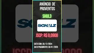 An&uacute;ncio de Proventos - SHUL3 - SCHULZ