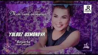 Yulduz Usmonova &ndash; Boyarka (New album 