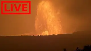 🔴 LIVE: Kīlauea Lava Activity at Halemaʻumaʻu