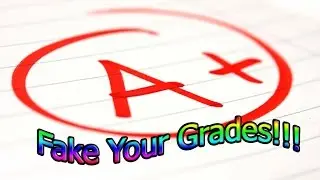 Fake Your Grades {ANY PC}