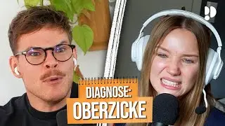 Diagnose: Oberzicke | Die Nervigen Folge #164