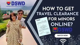 DSWD TRAVEL CLEARANCE FOR MINORS | ONLINE APPLICATION + UPDATED REQUIREMENTS | STEP BY STEP TUTORIAL