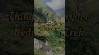 Things to carry for Kedarnath Trek #kedarnath #trending #viral #trek #travel #uttarakhand