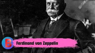 Ferdinand von Zeppelin | Biography