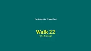Pembrokeshire Coastal Path Walk 22