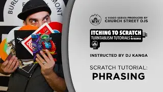 Itching to Scratch Tutorial (week 22): Phrasing