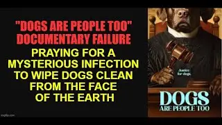 Review Of The Failed Youtube Dog Lover Documentary