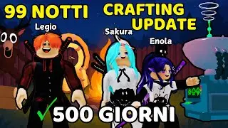 SOPRAVVIVIAMO 500 GIORNI SU 99 NOTTI NELLA FORESTA NEL NUOVO UPDATE! - ROBLOX ITA