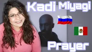 Mexican Reacts To KADI feat. Miyagi - Prayers