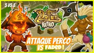 DOFUS [rétro boune] :  ATTAQUE perco 5VS5