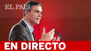 DIRECTO | Pedro S&Aacute;NCHEZ en el Comit&eacute; Federal del PSOE