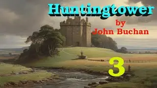 Learn English through story | Huntingtower Vol 3