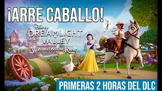 &iexcl;AS&Iacute; ES Wishblossom Ranch! NUEVO DLC de Disney Dreamlight Valley &ndash; Caballos, secretos y magia 🐎✨