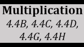 Multiplication Properties TEKS 4 4B, 4 4C, 4 4D,  4 4G, 4 4H Notes 7
