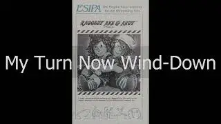 15 My Turn Now Wind-Down - Raggedy Ann & Andy (December 1983)
