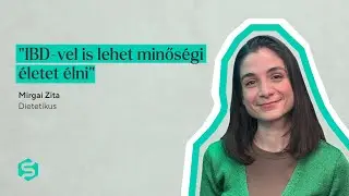 Kiegyensúlyozott élet az IBD diagnózis után - beszélgetés Mirgai Zita dietetikussal