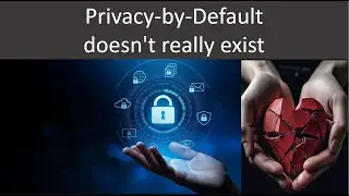 Privacy-by-Default doesn't really exist