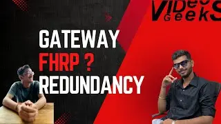 FHRP Introduction | Overview of VRRP | HSRP | GLBP | Video Geeks Session with @devgundalia