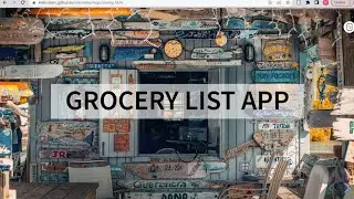 Grocery List App: Video II (Reviewing Routing)