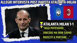 ALLEGRI INTERVISTA POST ATALANTA-MILAN:
