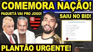 PLANTÃO URGENTE! COMEMORA NAÇÃO! FLAMENGO CONSEGUIU RESOLVER TODAS AS PENDÊNCIAS! PAQUETA VAI JOGAR!