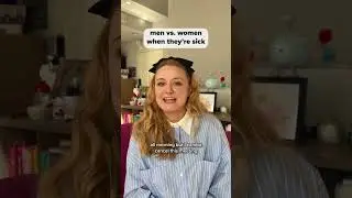Men vs. Women When They're Sick