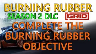 GRID, Season 2 DLC: Burning Rubber Trophy Guide