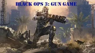 Black Ops 3: EPIC GUN GAME