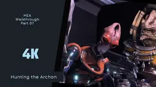 Mass Effect Andromeda 4K Walkthrough |Hunting the Archon - Part 67