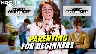 Natural vs. Logical Consequences: What Most Parents Get Wrong