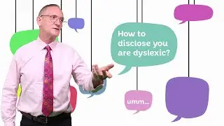 How to disclose you're dyslexic | Positive about Neurodiversity