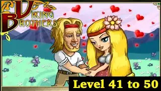 Viking Brothers Last Levels 41 to 50 #Gameplay || #Walkthrough
