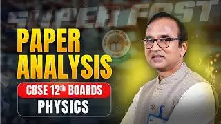 Super Fast Paper Analysis 📈 Physics | CBSE Class 12th Board 2026 📚 ALLEN