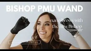 Bishop PMU Wand Review + Live Nano Brows Session | Best Permanent Makeup Machine? DFW nano brows
