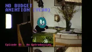 No Budget Animation E01 - An introduction.
