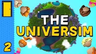 МЕНЯЯ ВРЕМЯ ГОДА | The Universim &mdash; Часть 2 (Ранний доступ)