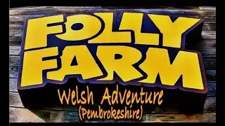 Welsh Adventure   Folly Farm Pembrokshire