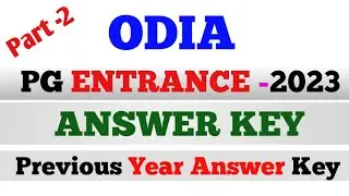 ODIA PG ENTRANCE _ 2023 ANSWER KEY / CPET 2023 ODIA ANSWER KEY/ ODIA PG ENTRANCE QUESTION ANSWER