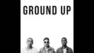 Ground Up feat. G-Eazy - 