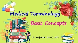 Mastering Medical Terminology: Essential Concepts Explained Simply