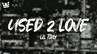 Lil Tjay - Used 2 Love (Lyrics)