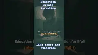 education make history and create invention #edit #motivation #short #shorts #trending #fyp