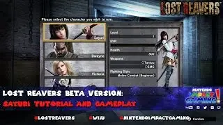 Lost Reavers Beta Version: Sayuri Tutorial and Gameplay