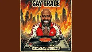 Say G.R.A.C.E