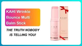 REVIEW (2026): KAHI Wrinkle Bounce Multi Balm Stick | THE TRUTH NOBODY IS TELLING YOU!