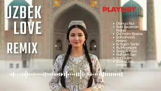 Uzbek Night Love Remix 🌌 | Chill Emotional Beats for Late Nights