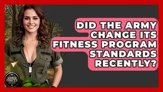 Did the Army Change Its Fitness Program Standards Recently? - Armed Forces Insider