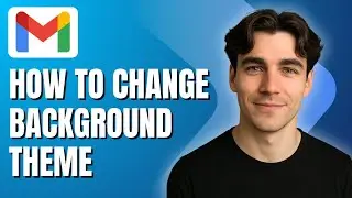 How to Change Gmail Background Theme (Tutorial 2025)